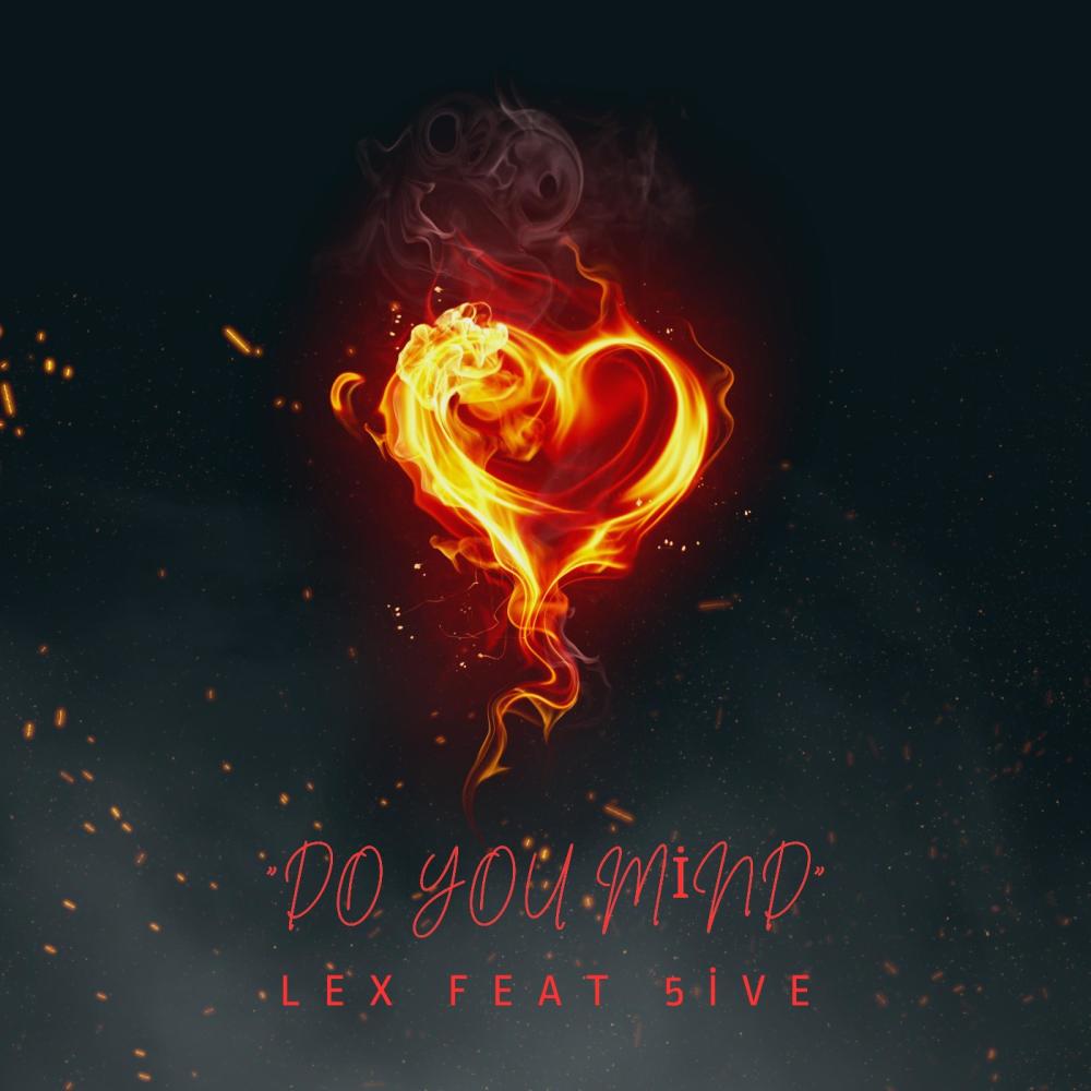 Do You Mind (feat. 5!ve) (Explicit)
