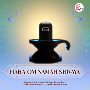 Album Hara Om Namah Shivaya from Bhavya Tumuluru
