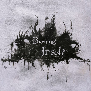 Listen to Burning inside song with lyrics from BLVKES