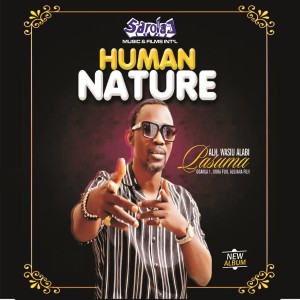 Alh. Wasiu Alabi Pasuma的專輯Human Nature