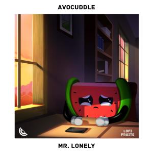 Dengarkan Mr. Lonely lagu dari Avocuddle dengan lirik
