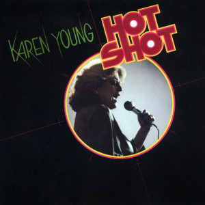 อัลบัม Hot Shot (Expanded Edition) ศิลปิน Karen Young