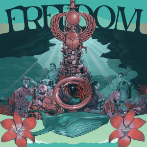 อัลบัม Freedom - Celebrating the Music of Pharoah Sanders ศิลปิน Mark de Clive-Lowe