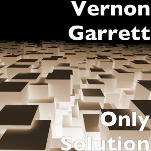 Album Only Solution oleh Vernon Garrett