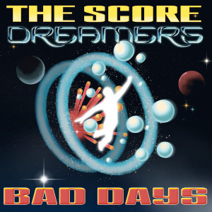 The Score的專輯Bad Days