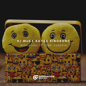 DJ MUKA KAYAK KINGKONG