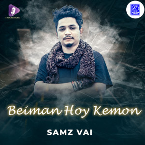 Listen to Beiman Hoy Kemon song with lyrics from Samz Vai