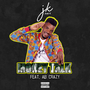 Listen to Money Talk (Explicit) song with lyrics from Jose K