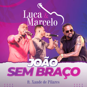Album João sem Braço from Luca & Marcelo
