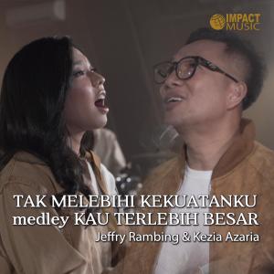 收聽WTC Worship的Tak Melebihi Kekuatanku / Kau Terlebih Besar(Medley)歌詞歌曲