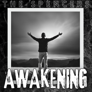 Listen to Awakening song with lyrics from The Spencers