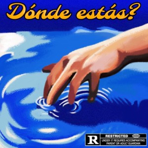 Listen to Dónde Estás? (Explicit) song with lyrics from Santé
