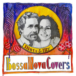 Bossa Nova Covers的專輯Bossa Nova Covers - Best Of (Explicit)
