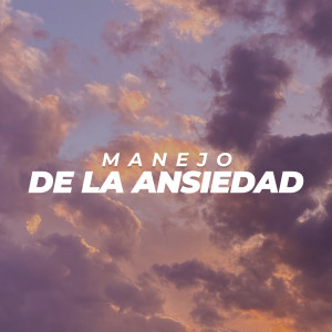 Various的專輯Manejo de la ansiedad