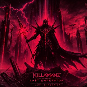 Listen to LAST IMPERATOR song with lyrics from K1LLAMANE
