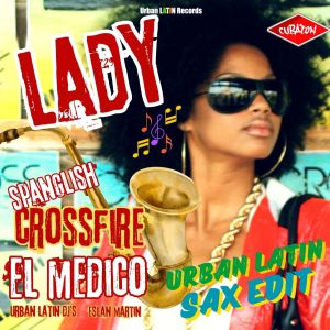 El Medico的專輯Lady (Urban Latin Sax Edit)