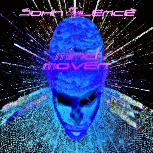 John Silence的專輯Mind Mover