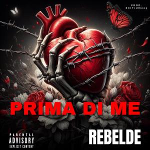 อัลบัม PRIMA DI ME (Radio Edit) [Explicit] ศิลปิน Rebelde