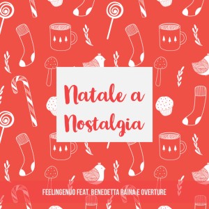 Overture的专辑Natale a nostalgia
