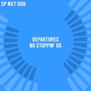 ดาวน์โหลดและฟังเพลง No Stoppin' Us (Extended Mix) พร้อมเนื้อเพลงจาก Departures