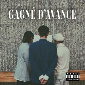 Album Gagné d'avance (Explicit) from Gotham