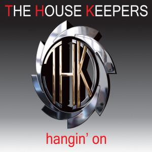 Listen to Hangin' On(Dj Ross & Alessandro Viale Remix) song with lyrics from The House Keepers