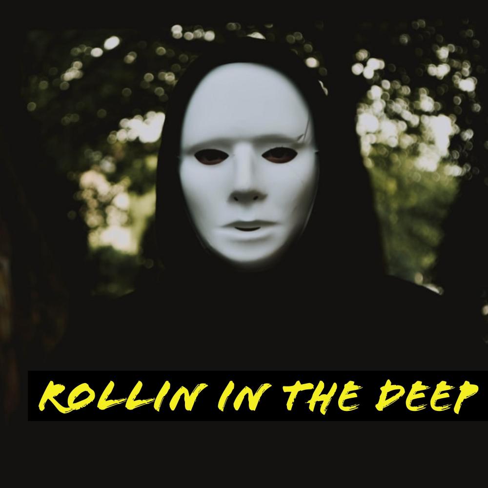 Rollin in the deep (Explicit)