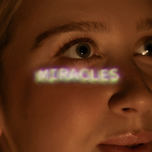 Listen to Miracles song with lyrics from Hannah Holland