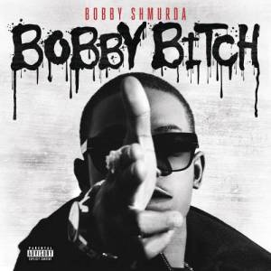 Bobby Shmurda的專輯Bobby Bitch