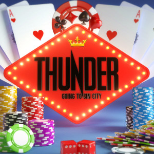 ดาวน์โหลดและฟังเพลง Going to Sin City พร้อมเนื้อเพลงจาก Thunder