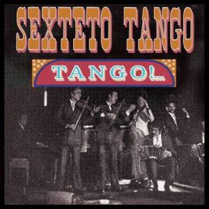 ดาวน์โหลดและฟังเพลง Instrumental พร้อมเนื้อเพลงจาก Sexteto Tango