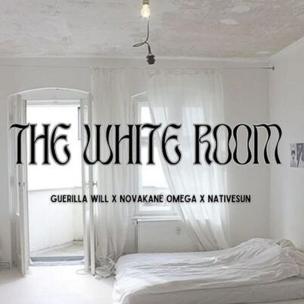 The White Room (feat. NativeSun, Novakane Omega & Guerilla Will) (Original)