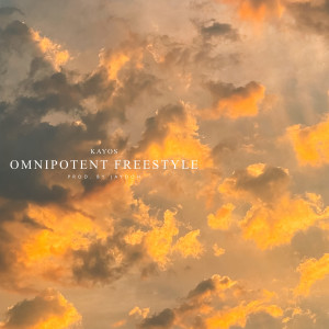 Listen to Omnipotent Freestyle (Explicit) song with lyrics from Kayos