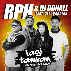Lagi Tamvan (feat. Siti Badriah) dari RPH