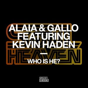ดาวน์โหลดและฟังเพลง Who Is He? (feat. Kevin Haden) (Extended Mix) พร้อมเนื้อเพลงจาก Alaia & Gallo
