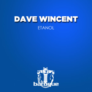 Album Etanol from Dave Wincent