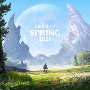 Liquicity的專輯Liquicity Spring 2022