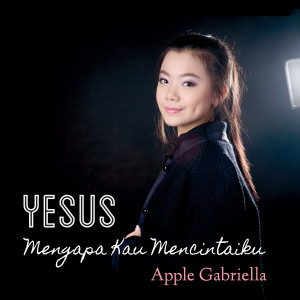 Dengarkan lagu Dia Jaminanku nyanyian Apple Gabriella dengan lirik