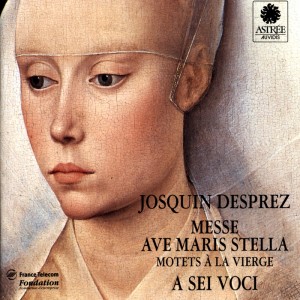 Desprez: Messe Ave Maris Stella (Motets à la vierge) dari A Sei Voci