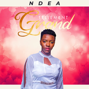 ดาวน์โหลดและฟังเพลง Tellement Grand พร้อมเนื้อเพลงจาก NDEA