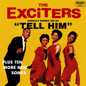 Listen to Tell Him song with lyrics from The Exciters