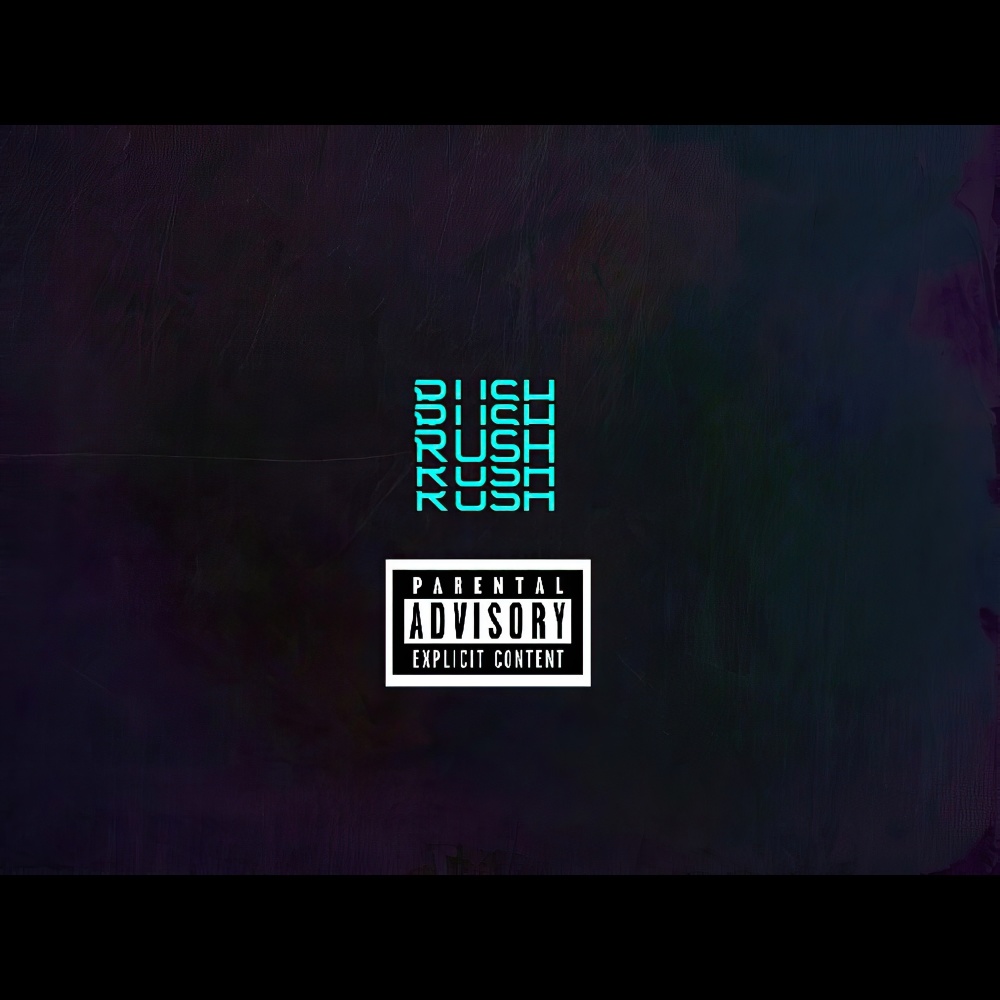 Rush (Explicit)