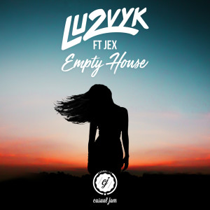 Dengarkan Empty House (feat. Jex) lagu dari Lu2Vyk dengan lirik