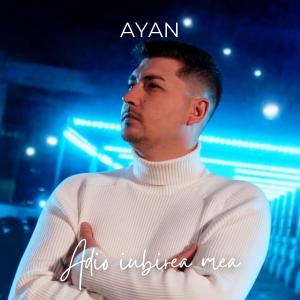 Ayan的专辑Adio iubirea mea