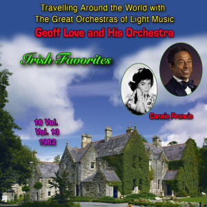 Geoff Love And His Orchestra的專輯Travelling Around the World with the Great Orchestras of Light Music - Vol. 13: Geoff Love "Irish Favorites"