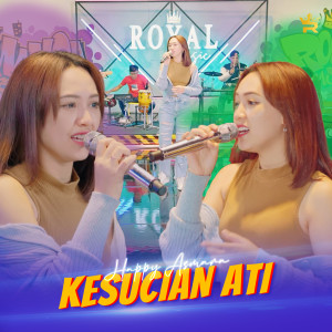 Listen to Kesucian Ati song with lyrics from Happy Asmara