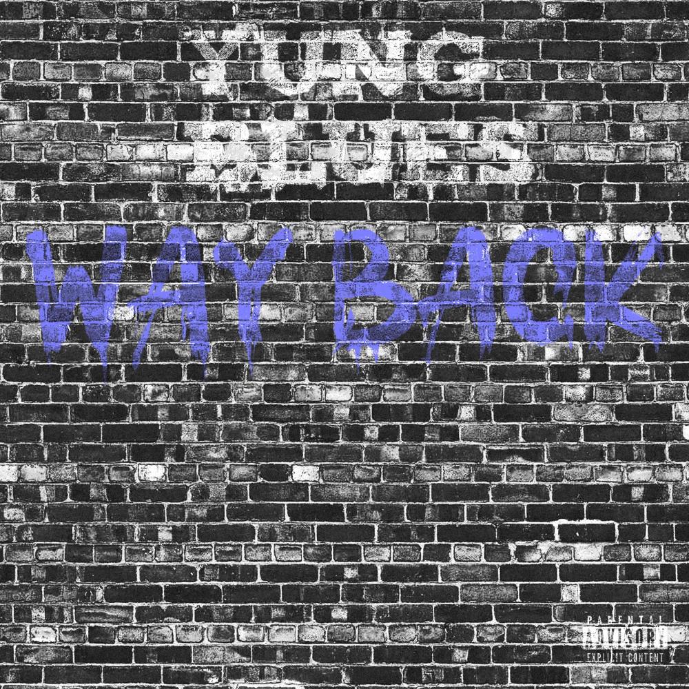Way Back (Explicit)