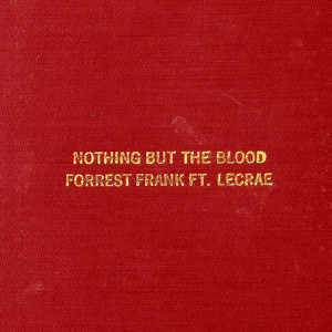 Lecrae的專輯Nothing But The Blood