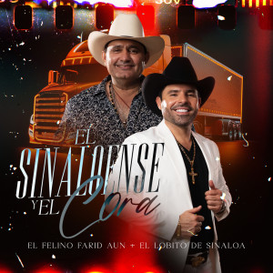 Listen to El Sinaloense y El Cora song with lyrics from El Lobito de Sinaloa