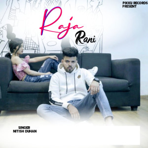 Listen to Raja Rani song with lyrics from Nitish Duhan